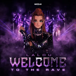 Cover: Lalou - Welcome To The Rave