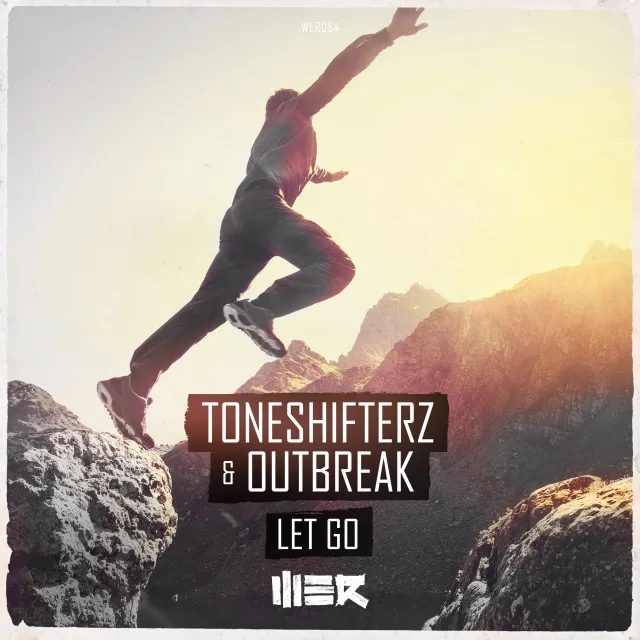 Cover: Toneshifterz & Outbreak - Let Go