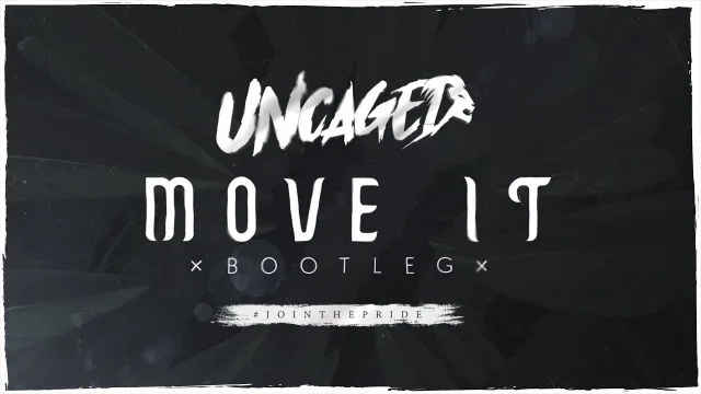 Cover: Uncaged - Move It (Bootleg)