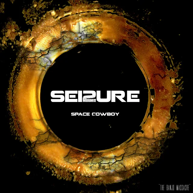 Cover: Sei2ure - Space Cowboy (The Banjo Massacre)