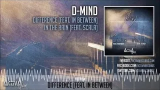 Cover: D-Mind - Difference (ft. In Between) / In The Rain (ft. Scala)