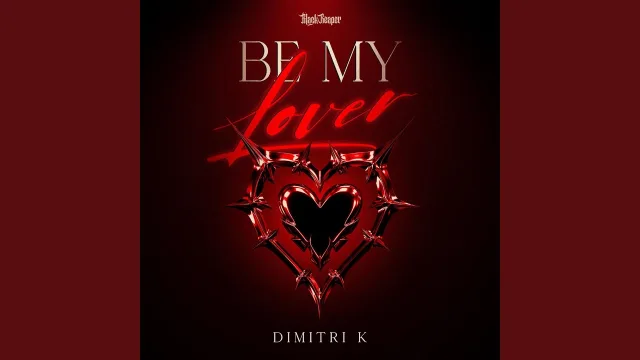 Cover: Dimitri K - Be My Lover