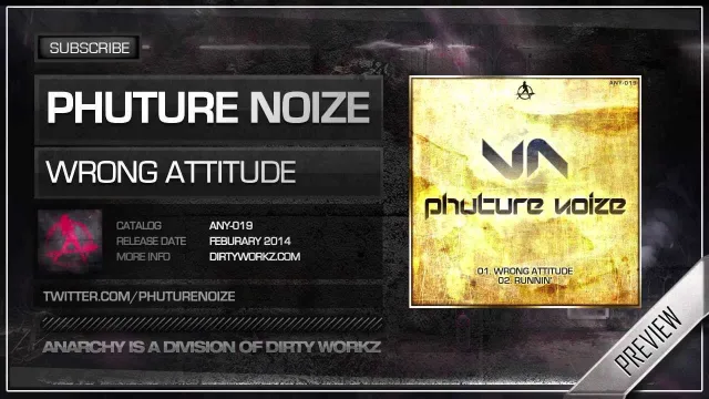 Cover: Phuture Noize - Wrong Attitude / Runnin