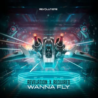 Cover: Revelation & Required - Wanna Fly