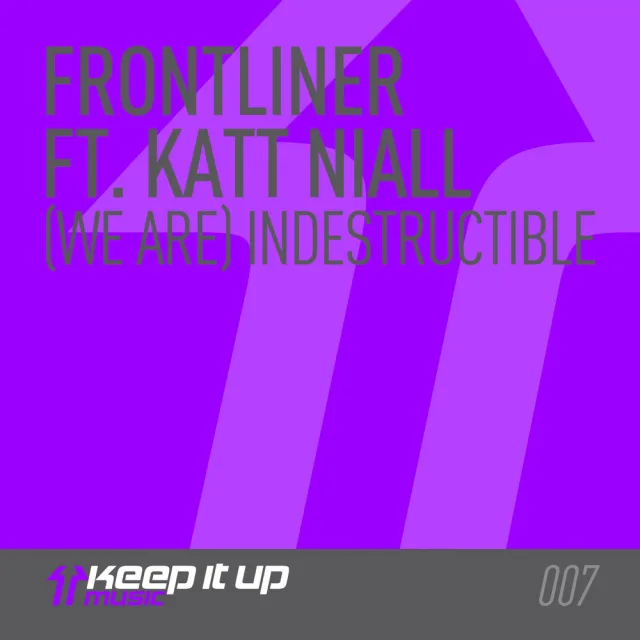 Cover: - Frontliner (We Are) Indestructible