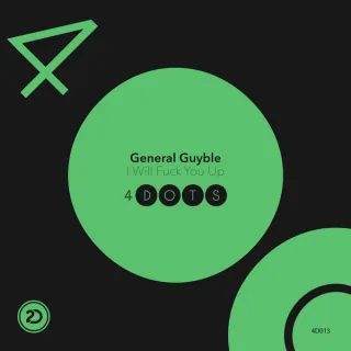Cover: General Guyble - I Will Fuck You Up