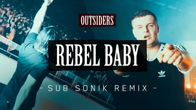 Cover: Outsiders - Rebel Baby (Sub Sonik Remix)