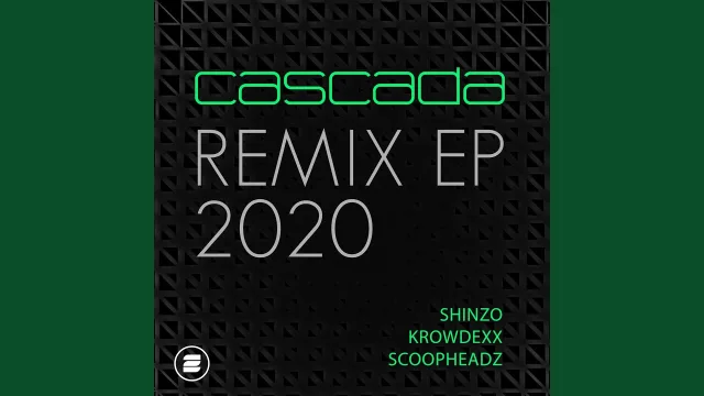 Cover: - Cascada ‎– Remix EP 2020