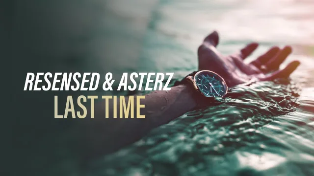 Cover: Resensed & Asterz - Last Time