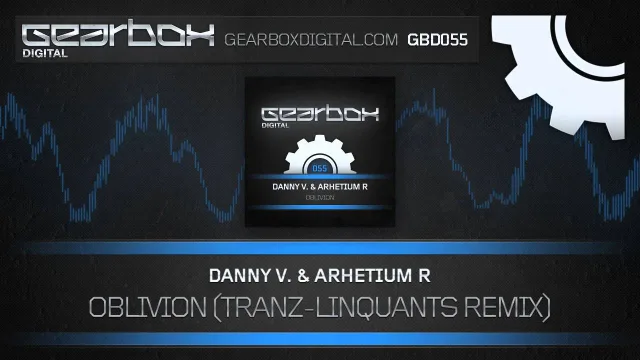 Cover: Danny V. & Arhetium R - Oblivion (Tranz-Linquants Remix) OUT NOW on [Gearbox Digital]