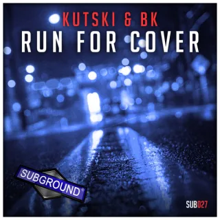 Cover: Kutski & BK - Run For Cover