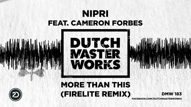 Cover: Nipri feat. Cameron Forbes - More Than This (Firelite Remix)
