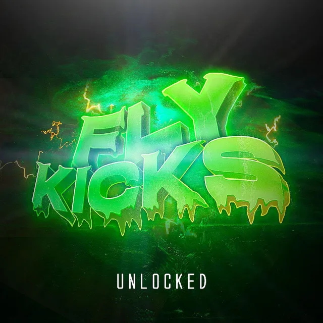 Cover: Unlocked - Fly Kicks (NO-LABEL)