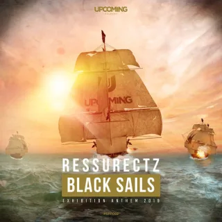 Cover: Ressurectz - Black Sails (Exhibition Anthem 2019)