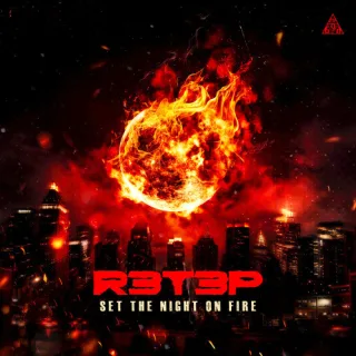 Cover: R3T3P - Set The Night On Fire