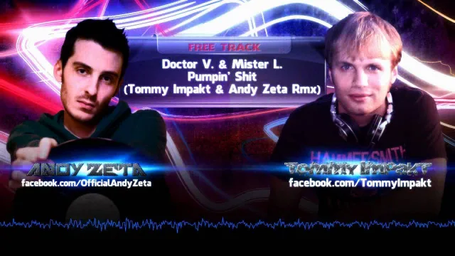 Cover: Doctor V. & Mister L. - Pumpin' Shit (Tommy Impakt & Andy Zeta Rmx)