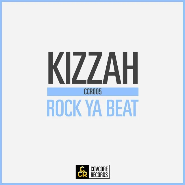 Cover: Kizzah - Rock Ya Beat