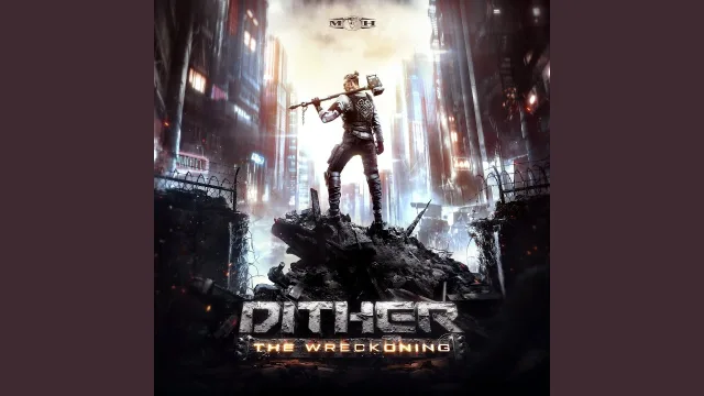 Cover: Dither - The Wreckoning