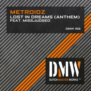 Cover: MetroidZ & MissJudged - Lost In Dreams (Anthem)