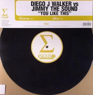 Cover: Diego J Walker vs Jimmy The Sound - You Like This