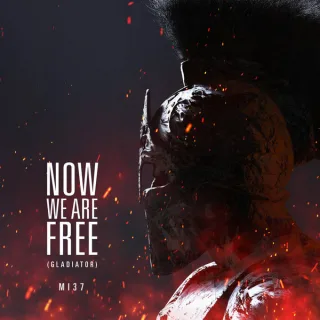 Cover: MI37 - Now We Are Free (Gladiator)
