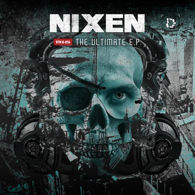 Cover: Nixen - The Ultimate E.P. (2013) (DTN H-016)