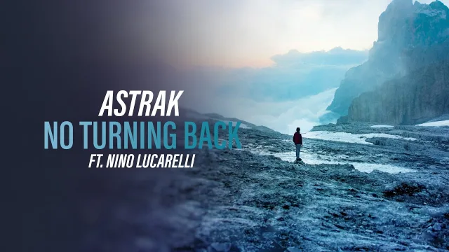Cover: Astrak ft. Nino Lucarelli - No Turning Back