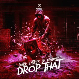 Cover: Dark Entities & Madmize - Drop That