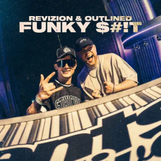 Cover: Revizion & Outlined - Funky $#!t