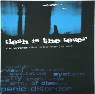 Cover: The Horrorist - Flesh Is The Fever (Remixes)