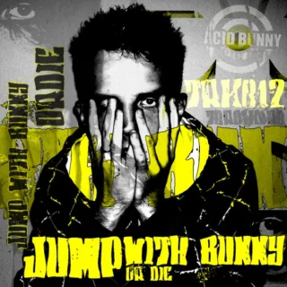 Cover: Acid Bunny - Jump With Bunny Or Die