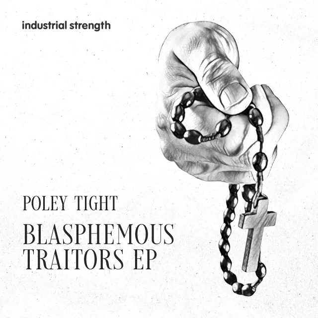 Cover: Poley Tight - Blasphemous Traitors EP