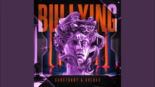 Cover: Sanctuary & Coldax - BULLYING