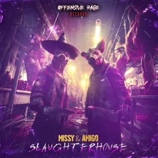 Cover: Missy & Amigo - Slaughterhouse