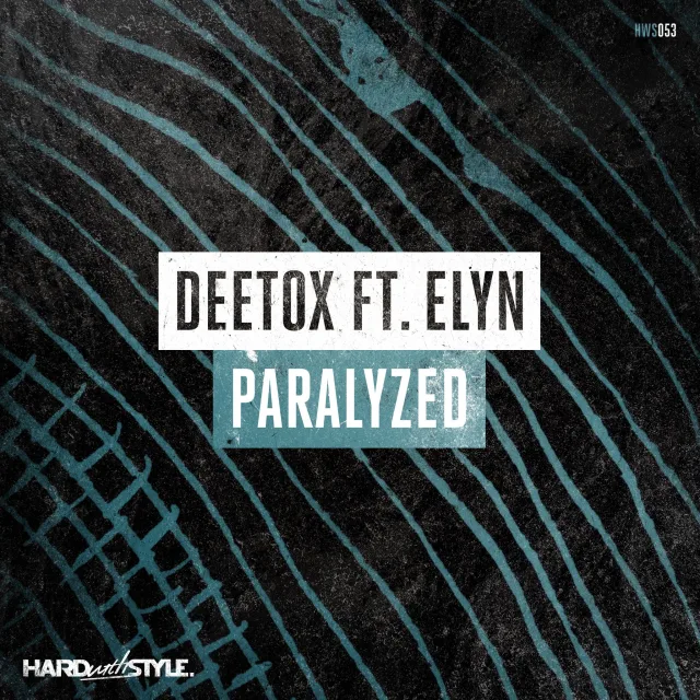 Cover: Deetox ft. Elyn - Paralyzed