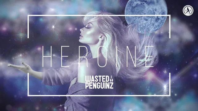 Cover: Wasted Penguinz - Heroine