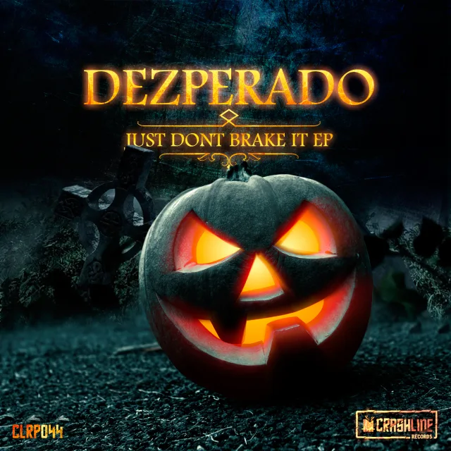 Cover: Dezperado - Just Don't Brake It EP [Crashline Records Purple]