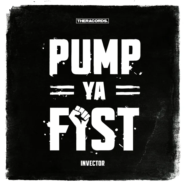 Cover: Invector - Pump Ya Fist