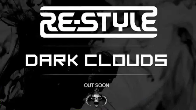 Cover: Re-Style - Dark Clouds