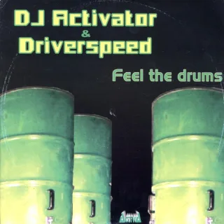 Cover: Activator & Driverspeed - Feel The Drums