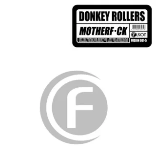 Cover: Donkey Rollers - Motherf*ck