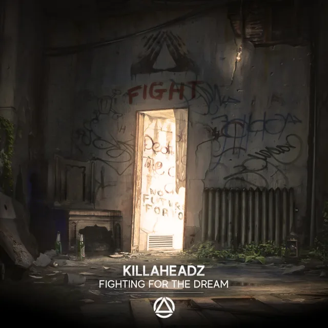 Cover: Killaheadz - Fighting For The Dream