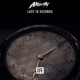 Cover: Atrocity - Last 10 Seconds