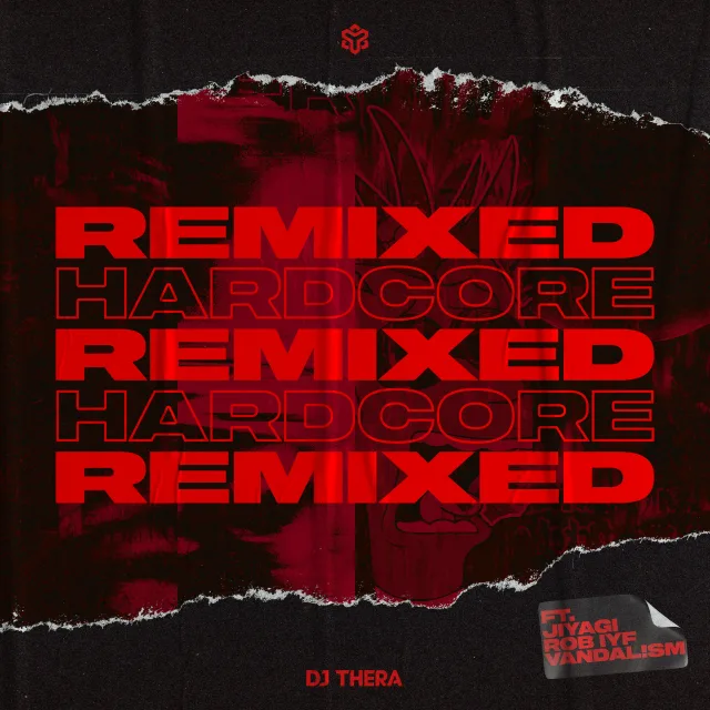 Cover: DJ Thera - Remixed The Hardcore Edition