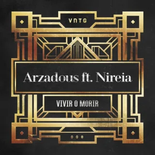 Cover: Arzadous & Nireia - Vivir O Morir