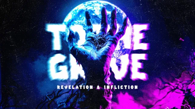 Cover: Revelation & Infliction - To The Grave