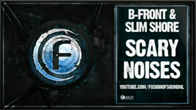 Cover: B-front & Slim Shore - Scary Noises/Chemical