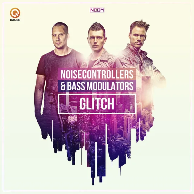 Cover: Noisecontrollers & Bass Modulators - Glitch