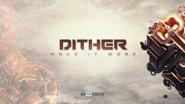 Cover: Dither - Make It Work