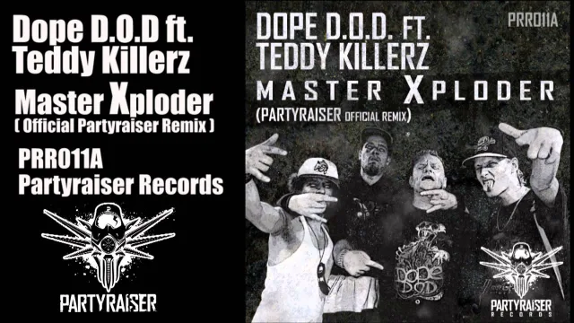 Cover: Dope D.O.D. ft. Teddy killerz - Master Xploder (Partyraiser Remix)